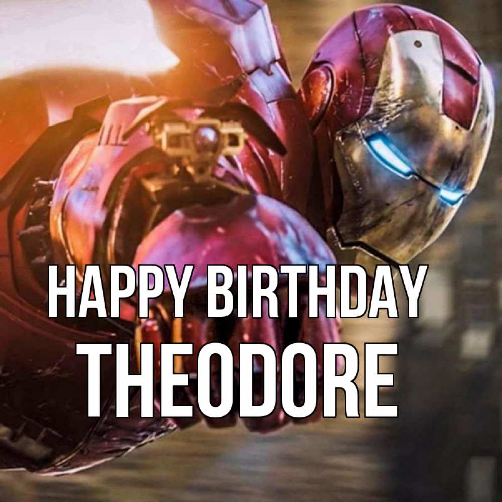 Greetings card с именем, Theodore Happy Birthday марвел супергерои в костюме Greetings with text for free download 