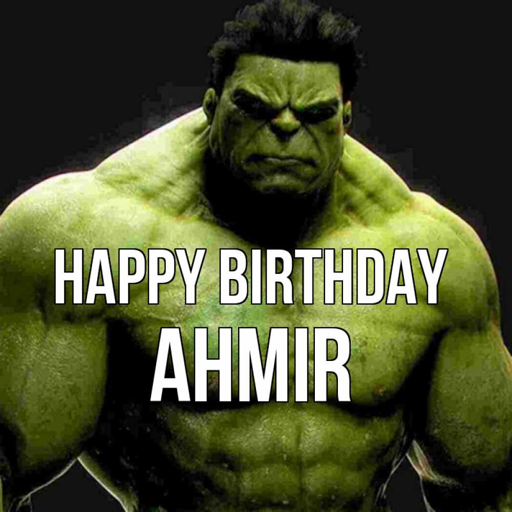 Greetings card с именем, Ahmir Happy Birthday зеленый супергерой марвел Greetings with text for free download 