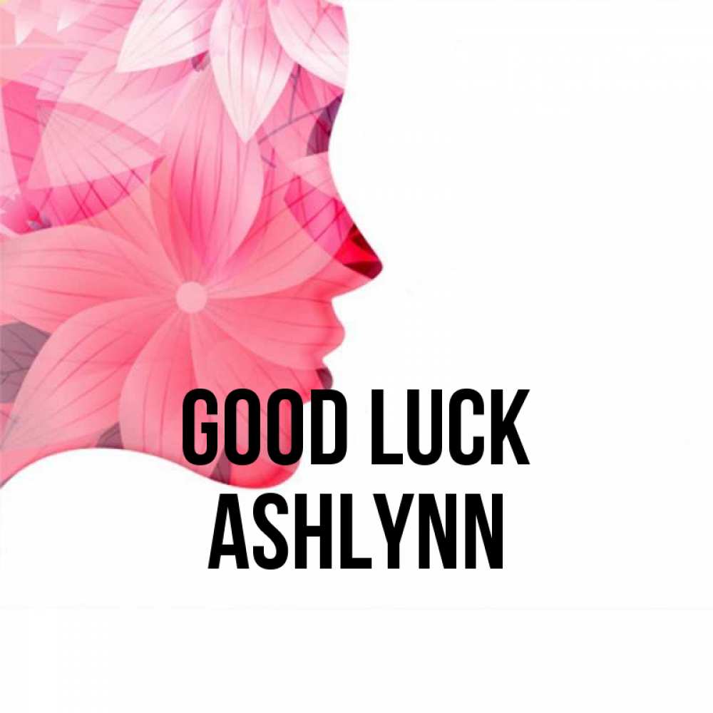 Greetings card с именем, Ashlynn Good luck на удачу Greetings with text for free download 