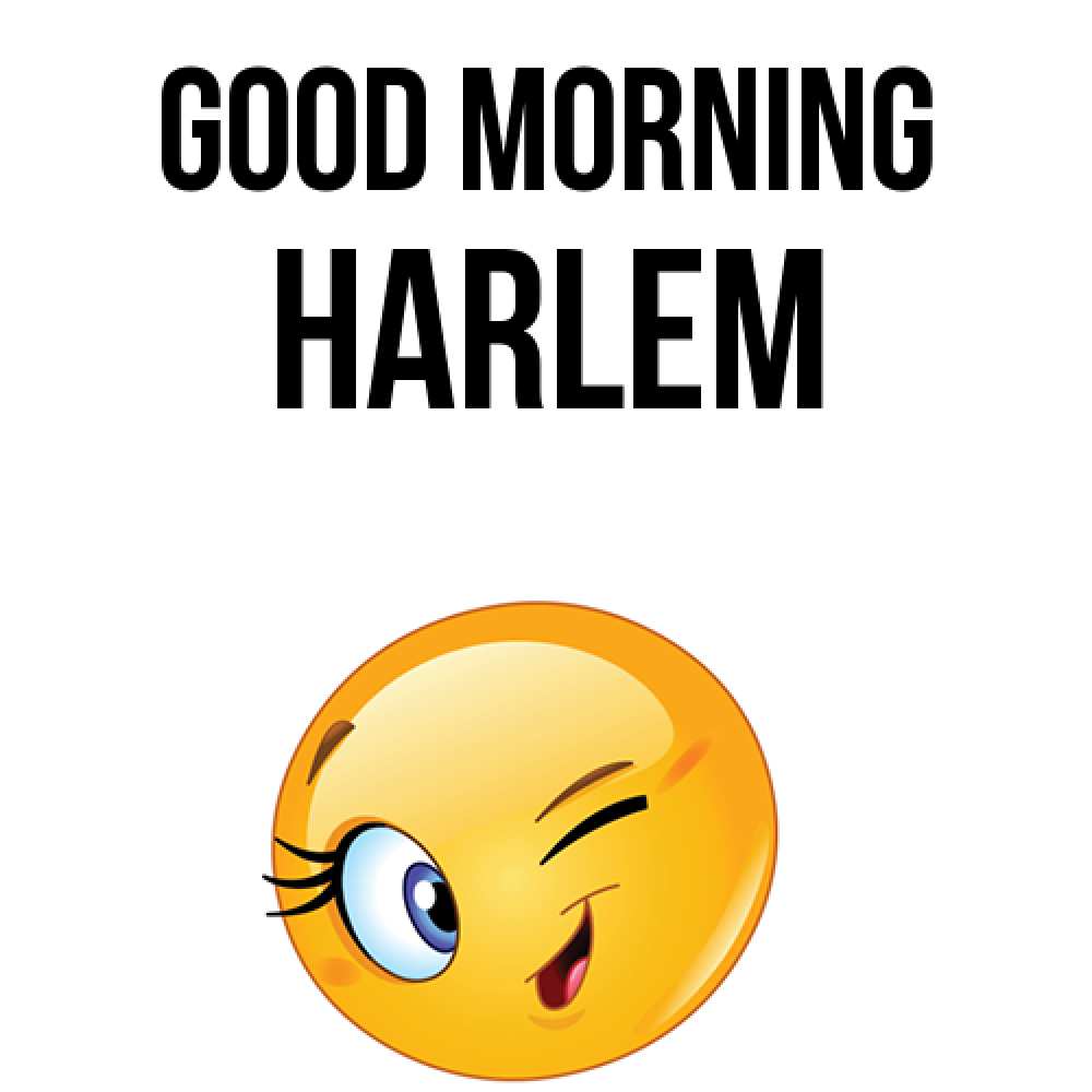 Greetings card с именем, Harlem Good morning хорошее настроение Greetings with text for free download 