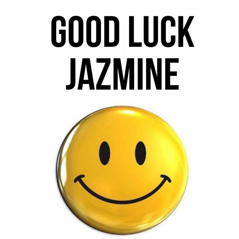 Greetings card с именем, Jazmine Good luck для поднятия настроения открытки на каждый день Greetings with text for free download 