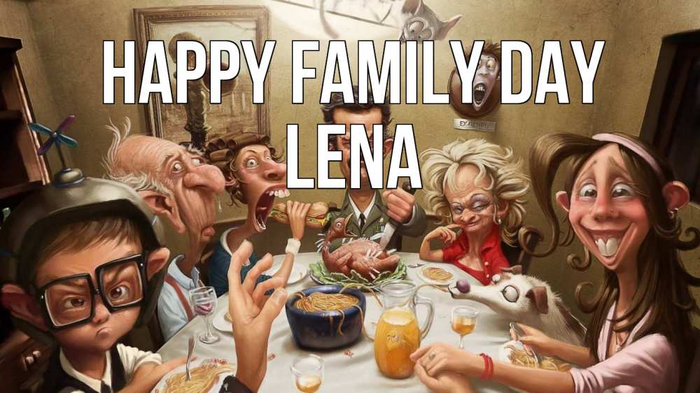 Greetings card с именем, Lena happy family day с днем семьи Greetings with text for free download 