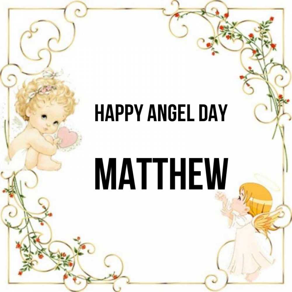 Greetings card с именем, Matthew happy angel day ангелы желают прекрасных именин Greetings with text for free download 