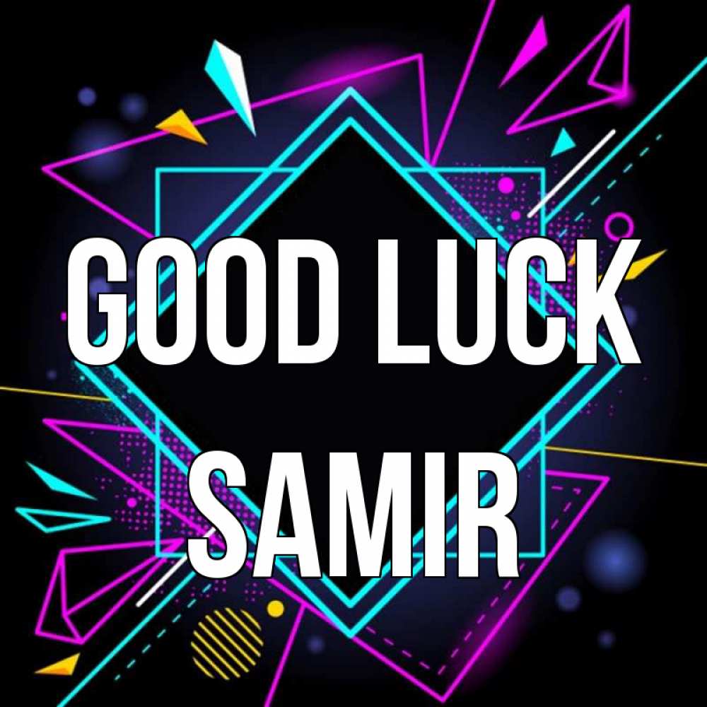 Greetings card с именем, Samir Good luck рамочки Greetings with text for free download 
