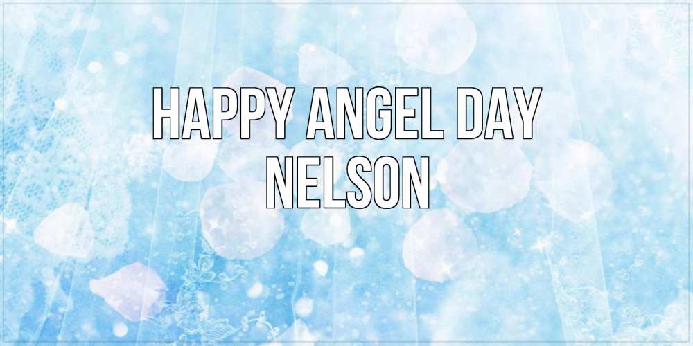 Greetings card с именем, Nelson happy angel day день ангела голубой фон Greetings with text for free download 
