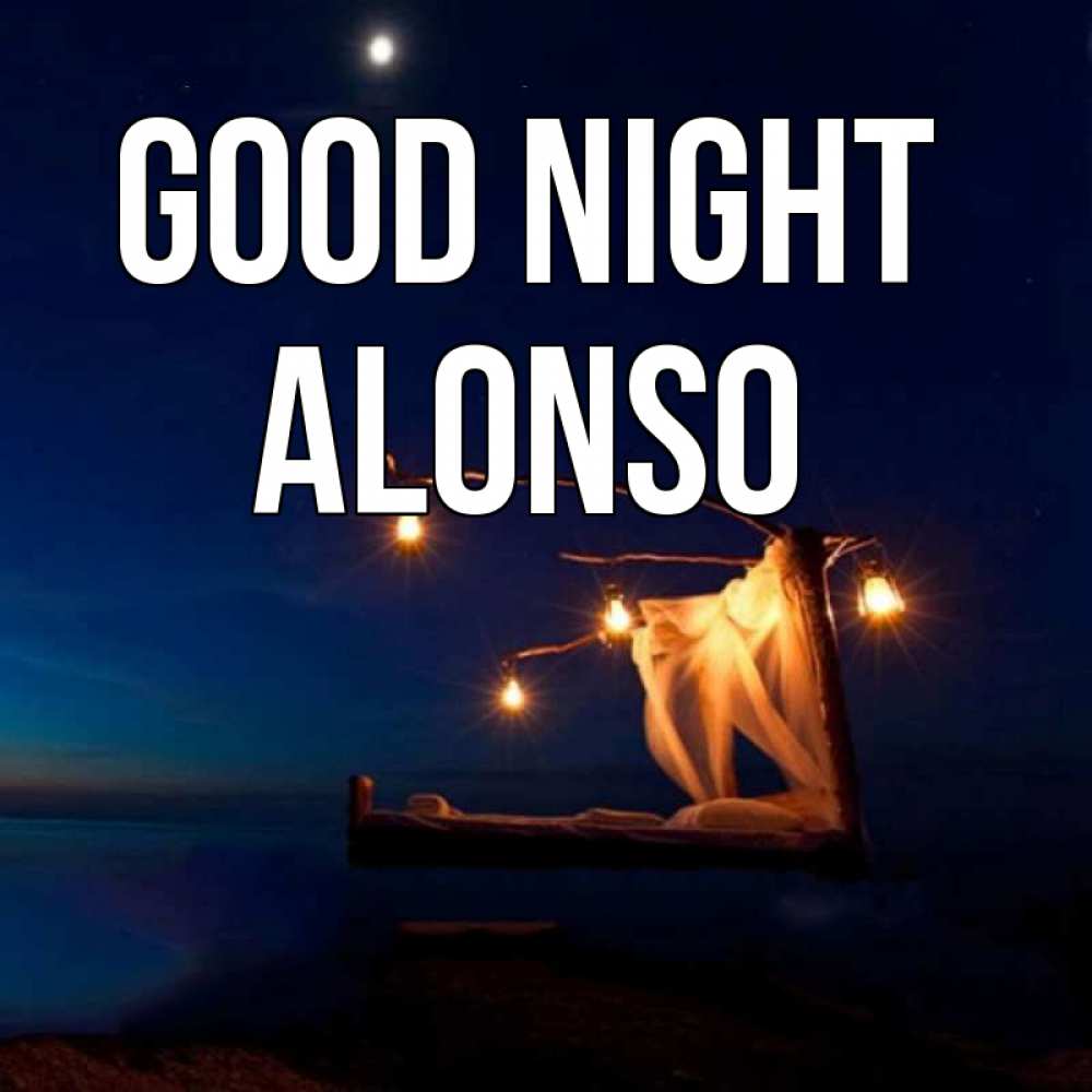Greetings card с именем, Alonso Good night милый мой Greetings with text for free download 
