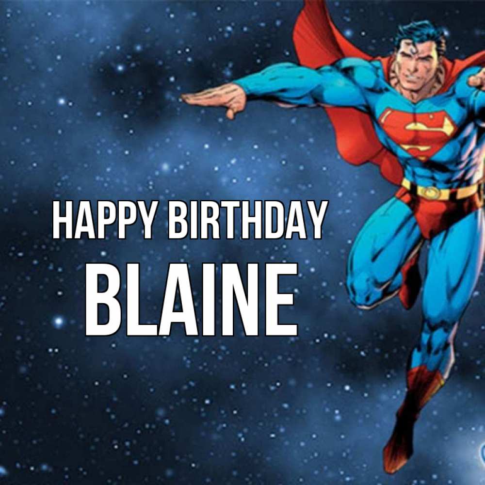Greetings card с именем, Blaine Happy Birthday супергерой Greetings with text for free download 