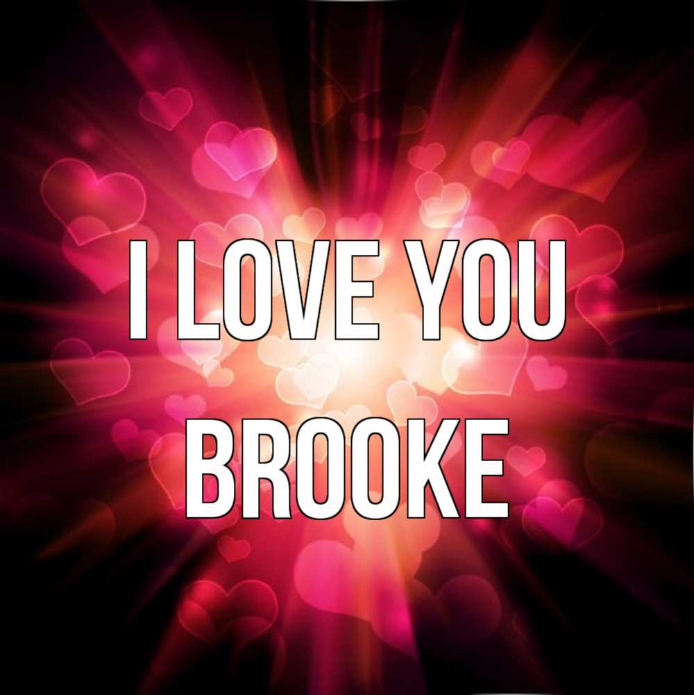 Greetings card с именем, Brooke I love you рамочка 1 Greetings with text for free download 