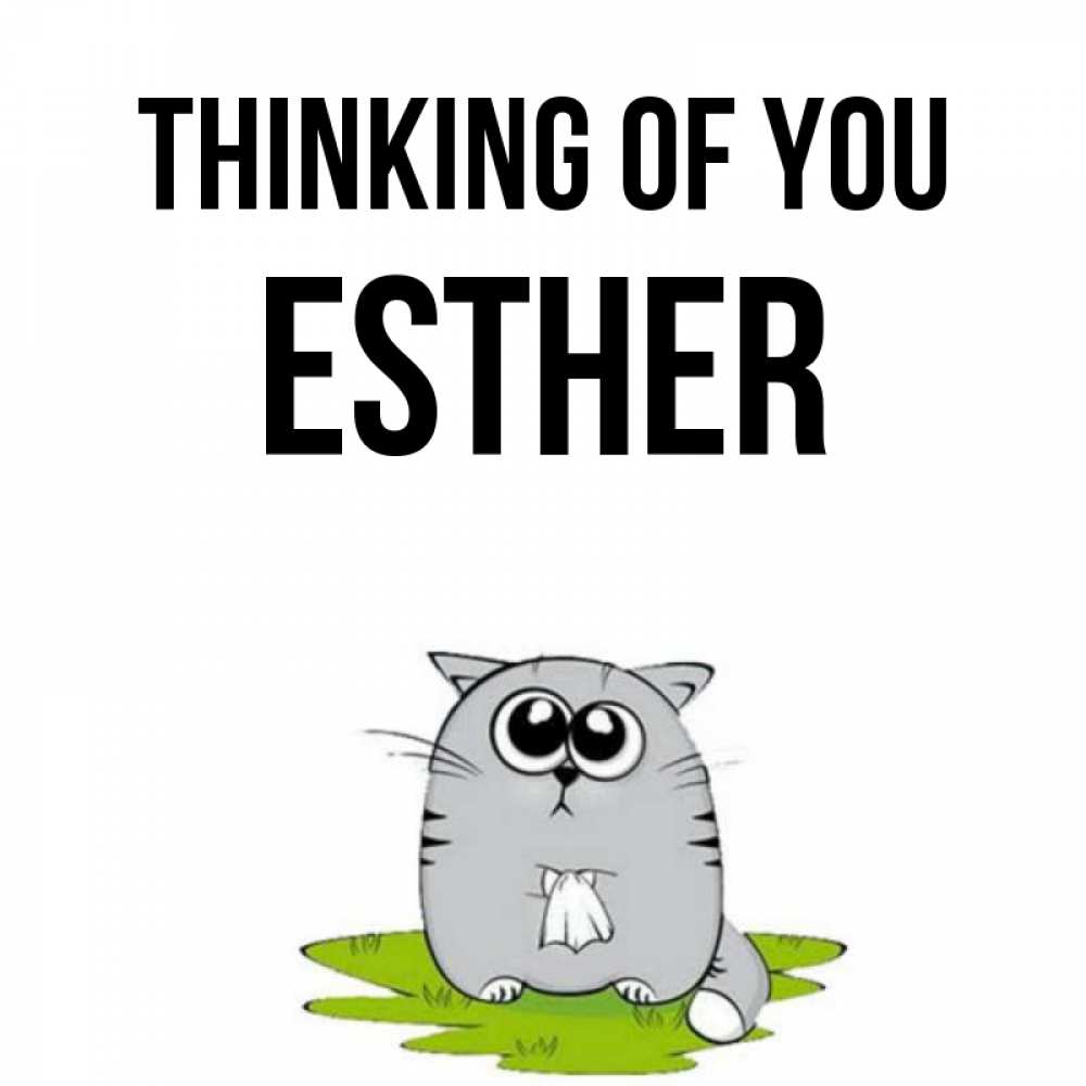 Greetings card с именем, Esther Thinking of you тоска с платочком Greetings with text for free download 