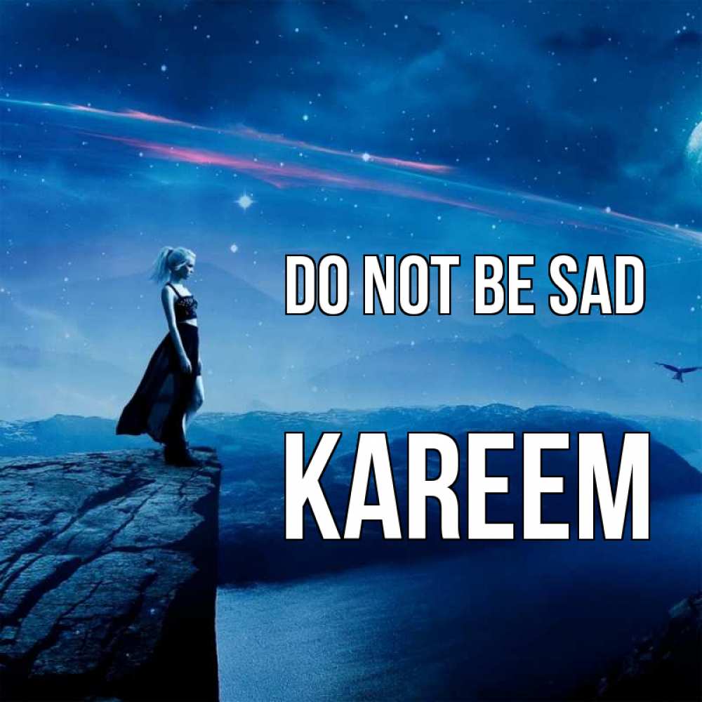 Greetings card с именем, Kareem Do not be sad вода и скала Greetings with text for free download 