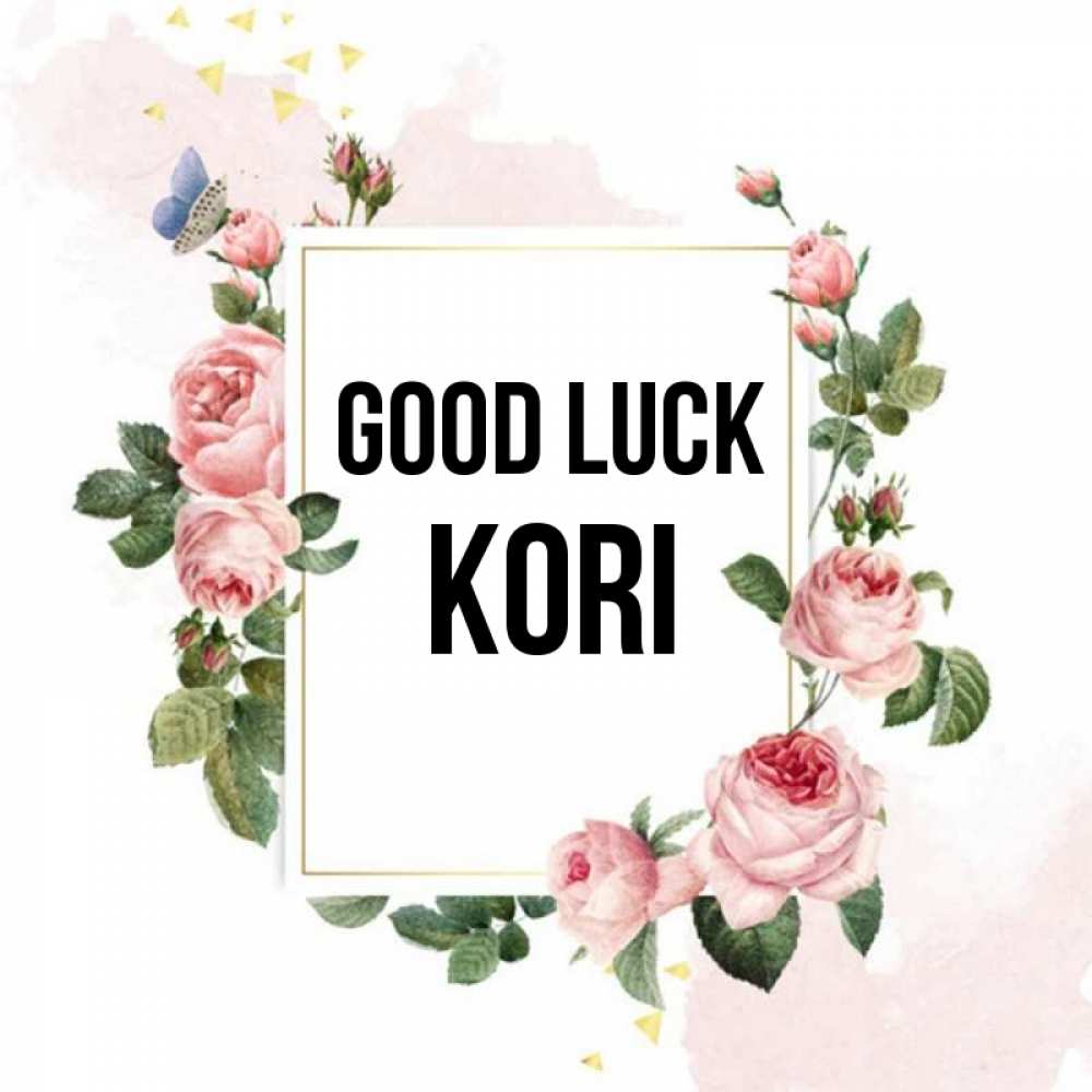 Greetings card с именем, Kori Good luck розовые розы Greetings with text for free download 