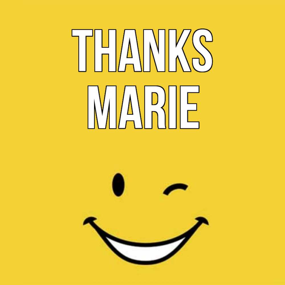 Greetings card с именем, Marie Thanks благодарю и улыбаюсь Greetings with text for free download 