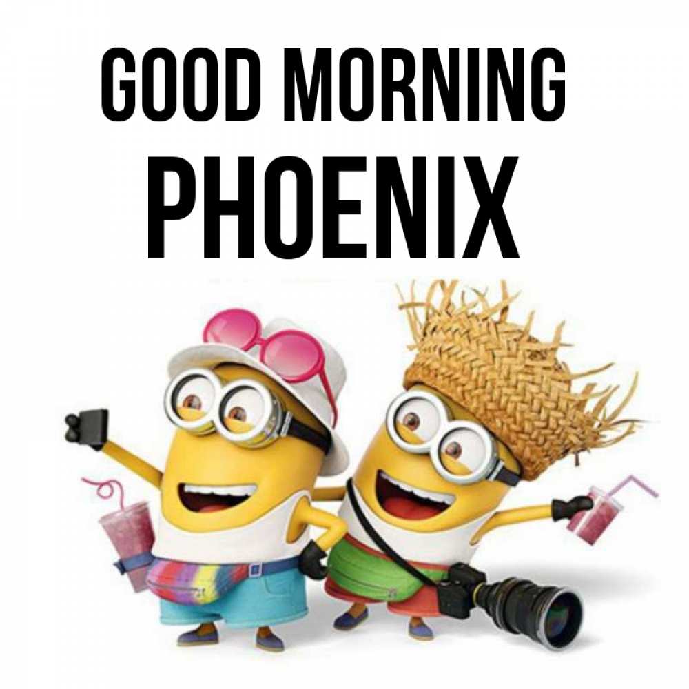 Greetings card с именем, Phoenix Good morning карнавал Greetings with text for free download 