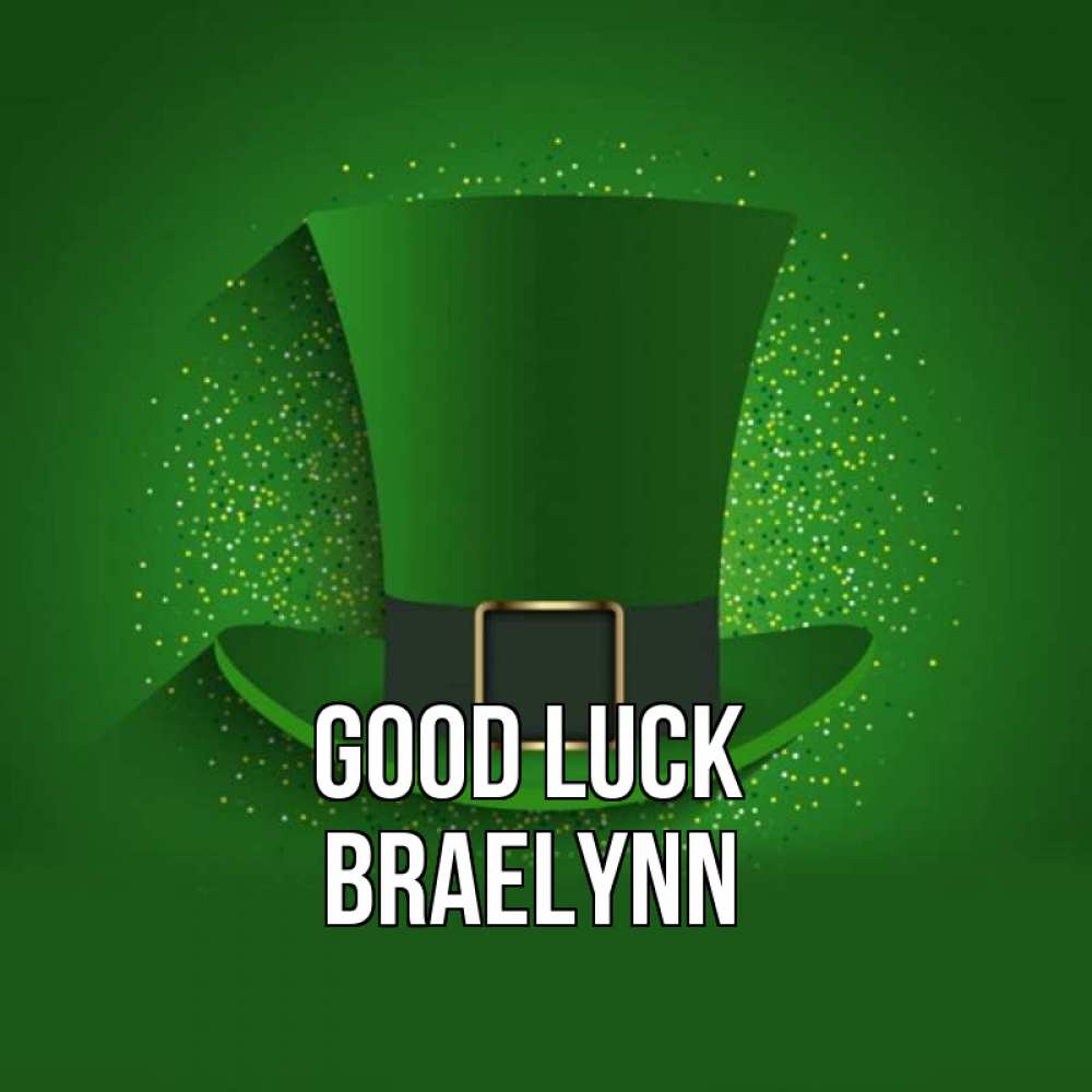 Greetings card с именем, Braelynn Good luck фокусник Greetings with text for free download 