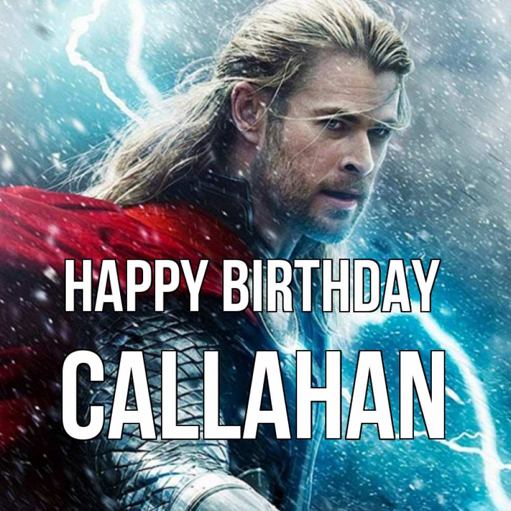 Greetings card с именем, Callahan Happy Birthday марвел боги Greetings with text for free download 