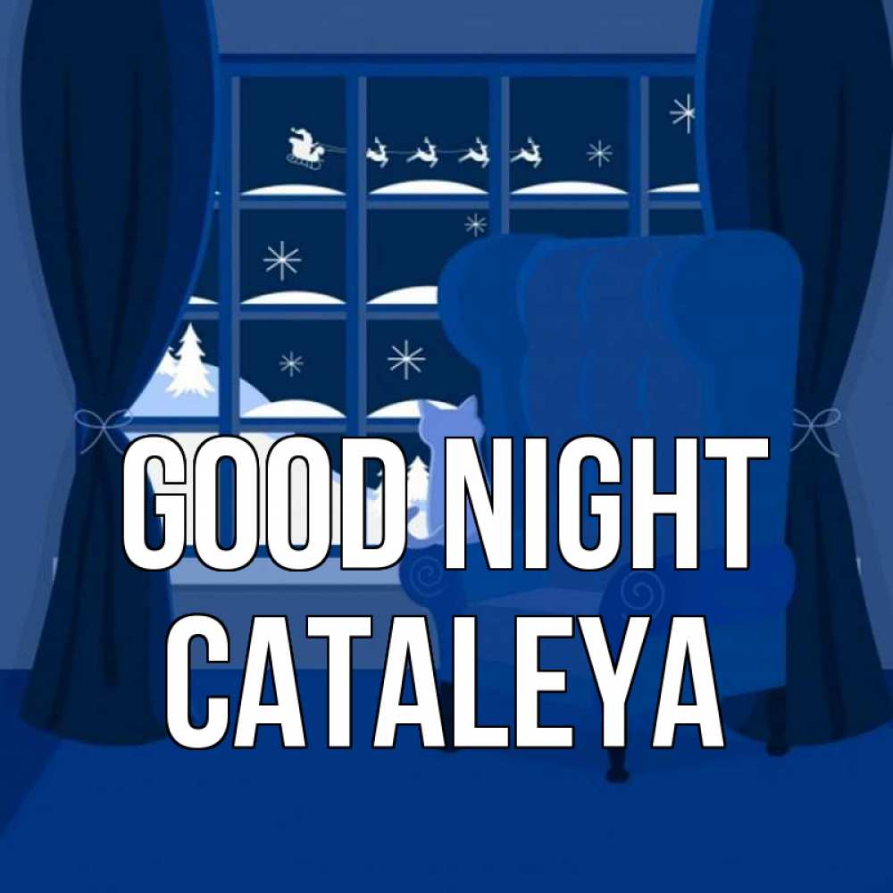 Greetings card с именем, Cataleya Good night зимняя тема Greetings with text for free download 