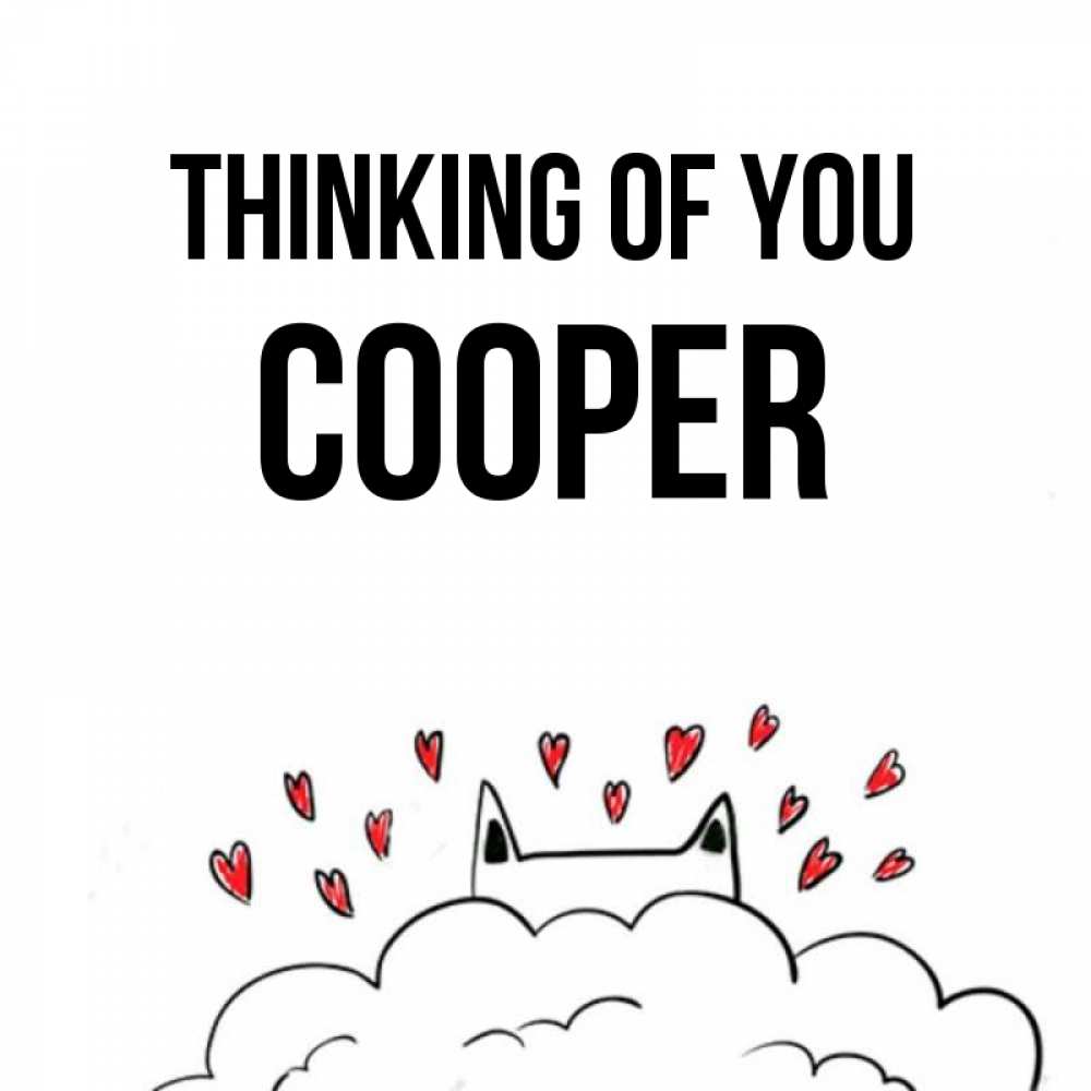 Greetings card с именем, Cooper Thinking of you кот за облаком Greetings with text for free download 