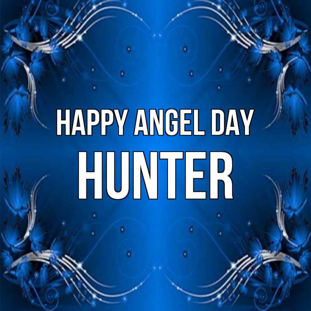 Greetings card с именем, Hunter happy angel day красивая рамочка с узорами Greetings with text for free download 