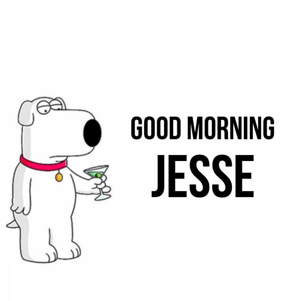 Greetings card с именем, Jesse Good morning герои мультфильмов белый пес Greetings with text for free download 