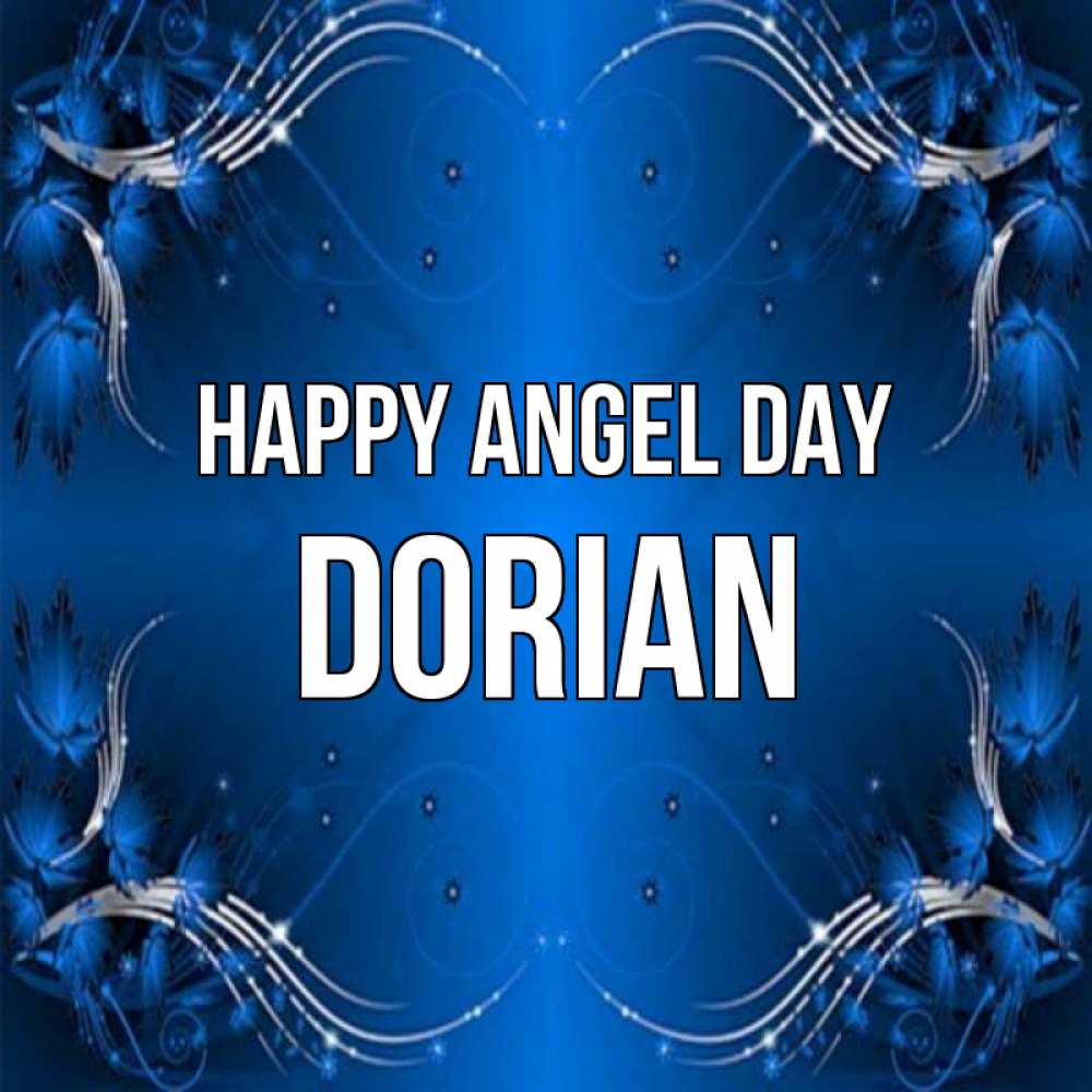 Greetings card с именем, Dorian happy angel day красивая рамочка с узорами Greetings with text for free download 