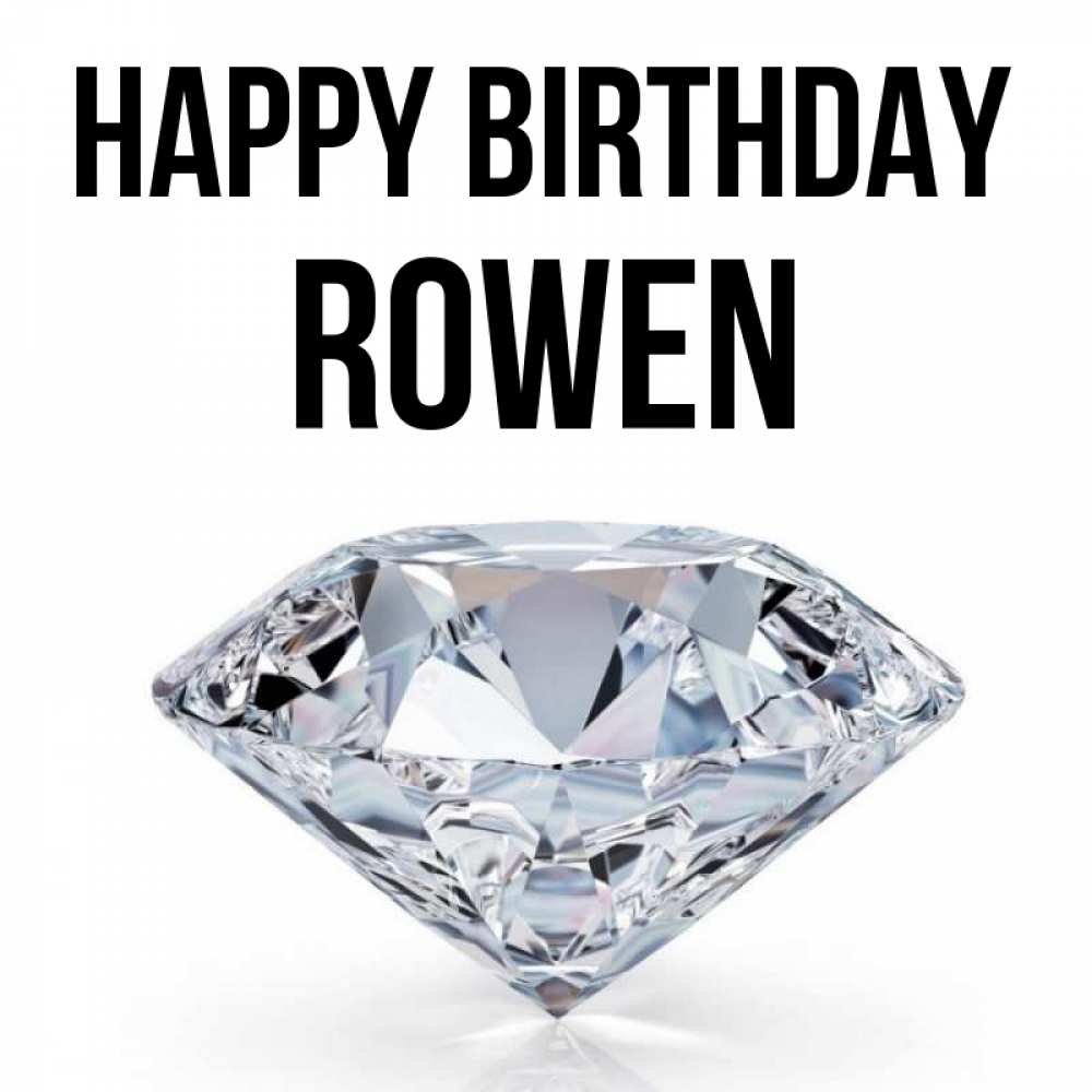 Greetings card с именем, Rowen Happy Birthday к пожеланием быть богатым Greetings with text for free download 