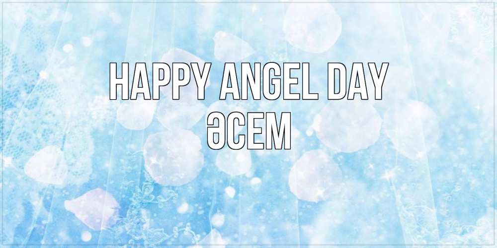 Greetings card с именем, ӘСЕМ happy angel day день ангела голубой фон Greetings with text for free download 