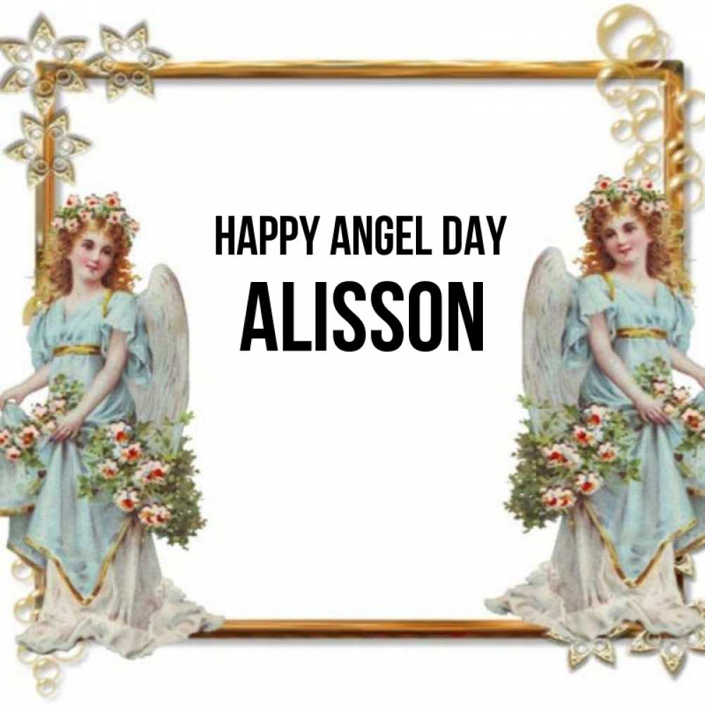Greetings card с именем, Alisson happy angel day рамочка из золота и ангелы Greetings with text for free download 