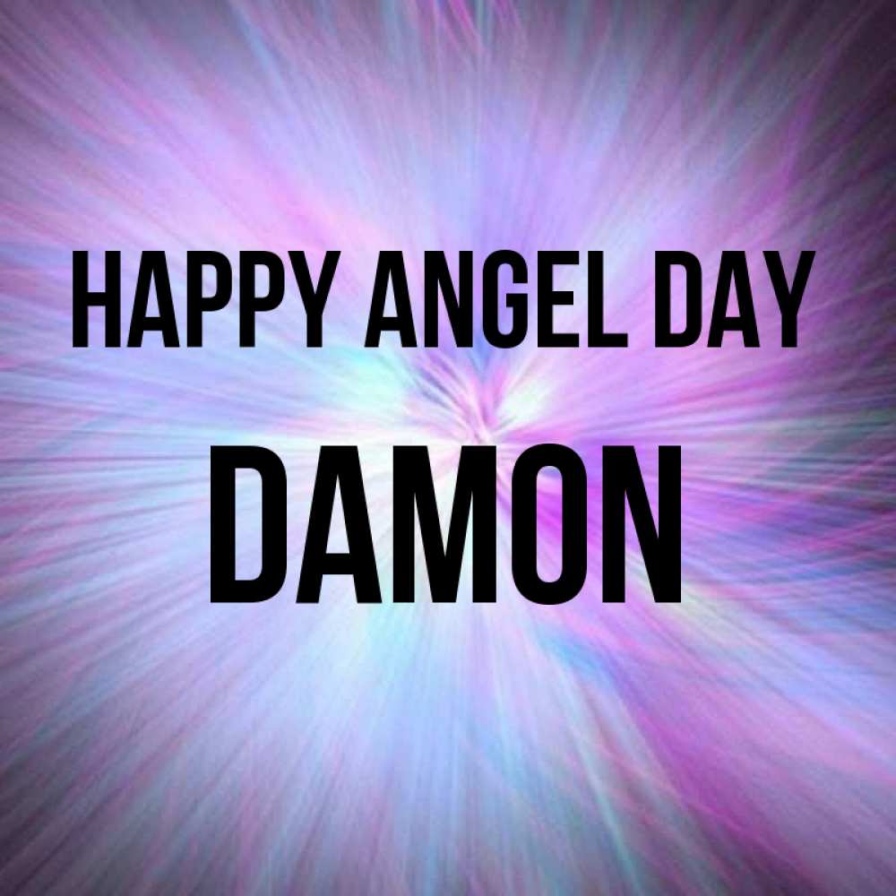 Greetings card с именем, Damon happy angel day ангельский свет Greetings with text for free download 
