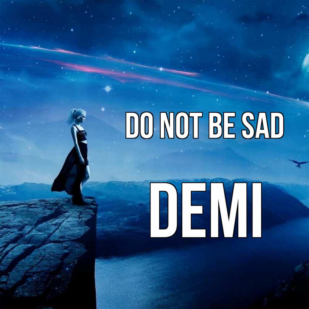 Greetings card с именем, Demi Do not be sad вода и скала Greetings with text for free download 