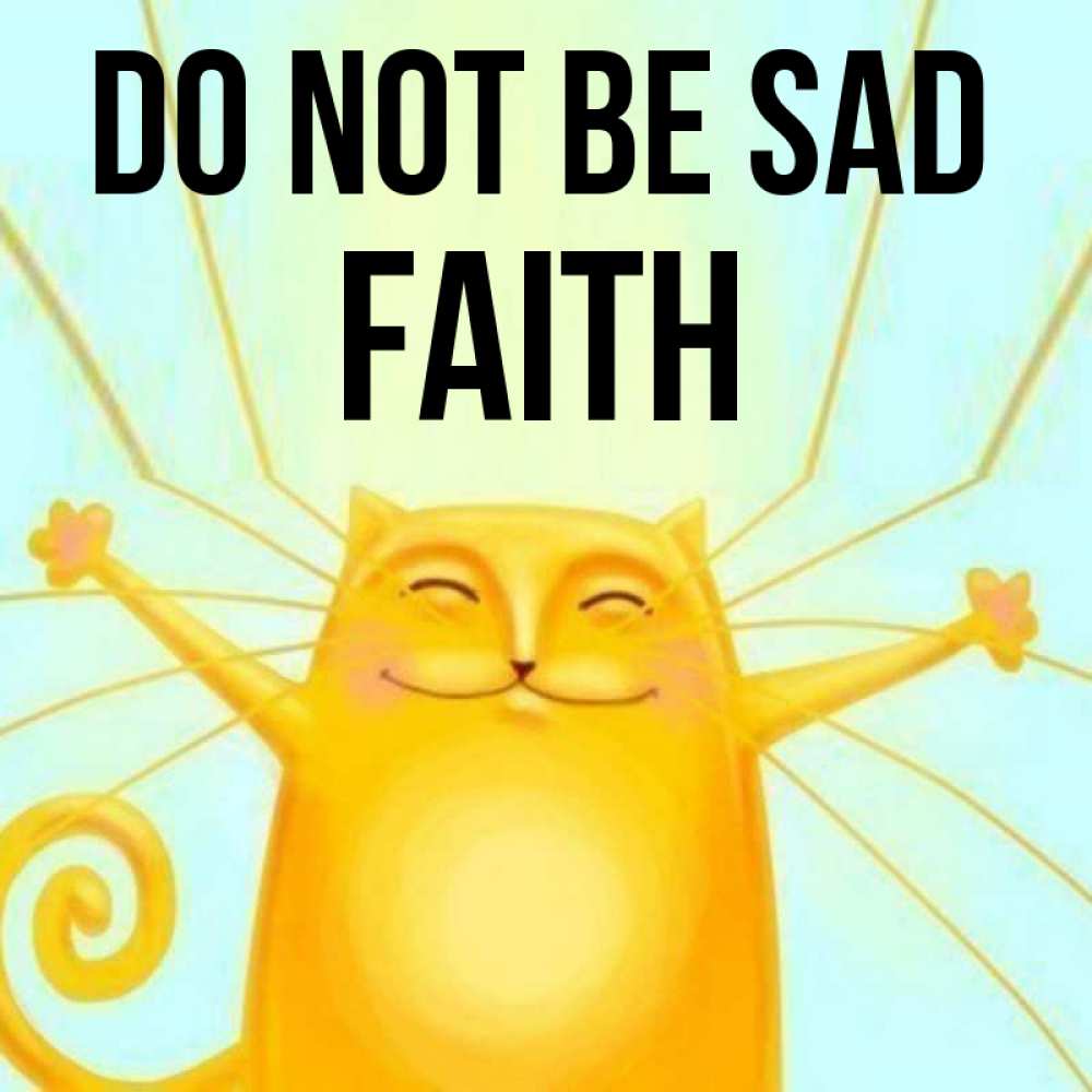 Greetings card с именем, Faith Do not be sad обнимашки усатые Greetings with text for free download 