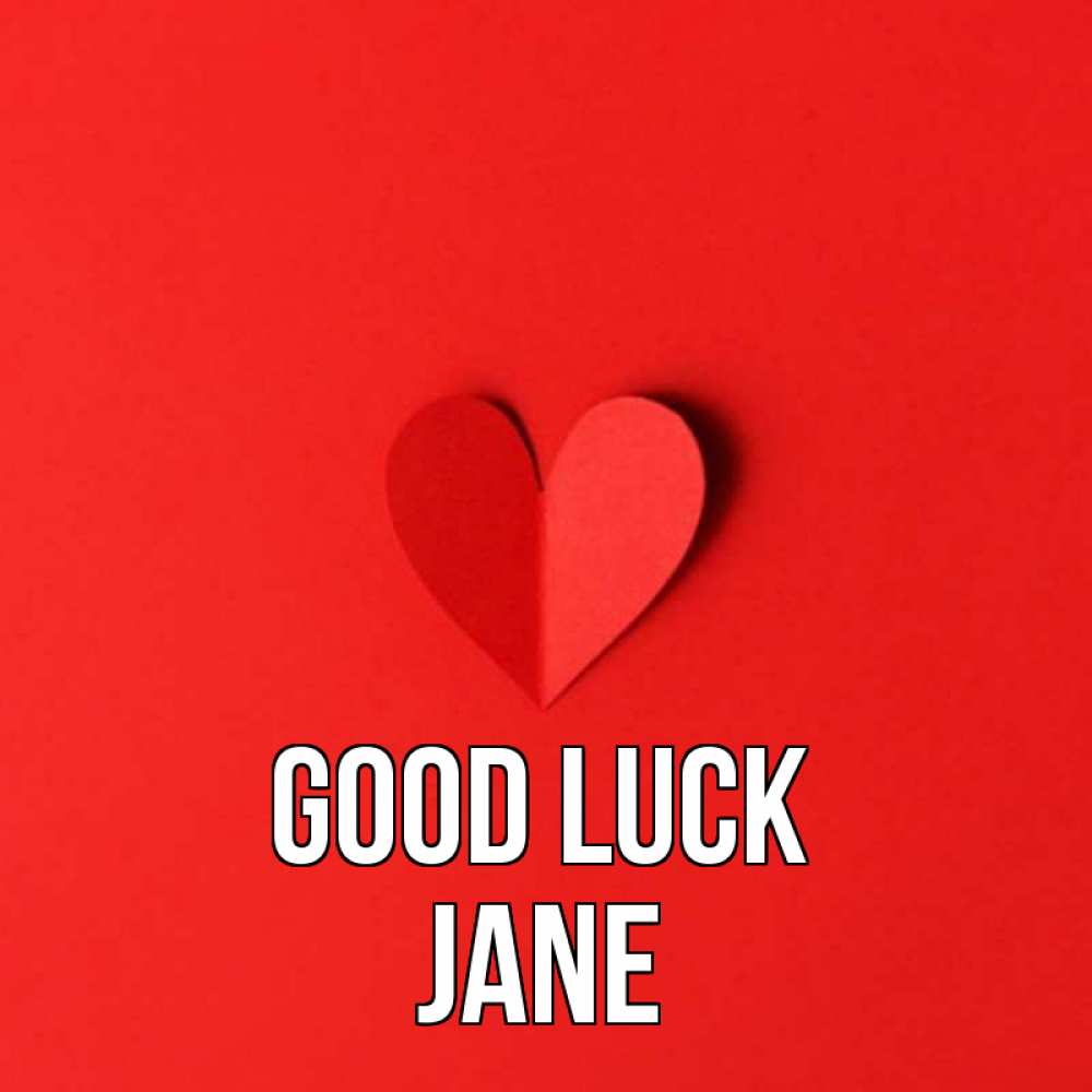 Greetings card с именем, Jane Good luck пусть повезет для любимых 1 Greetings with text for free download 