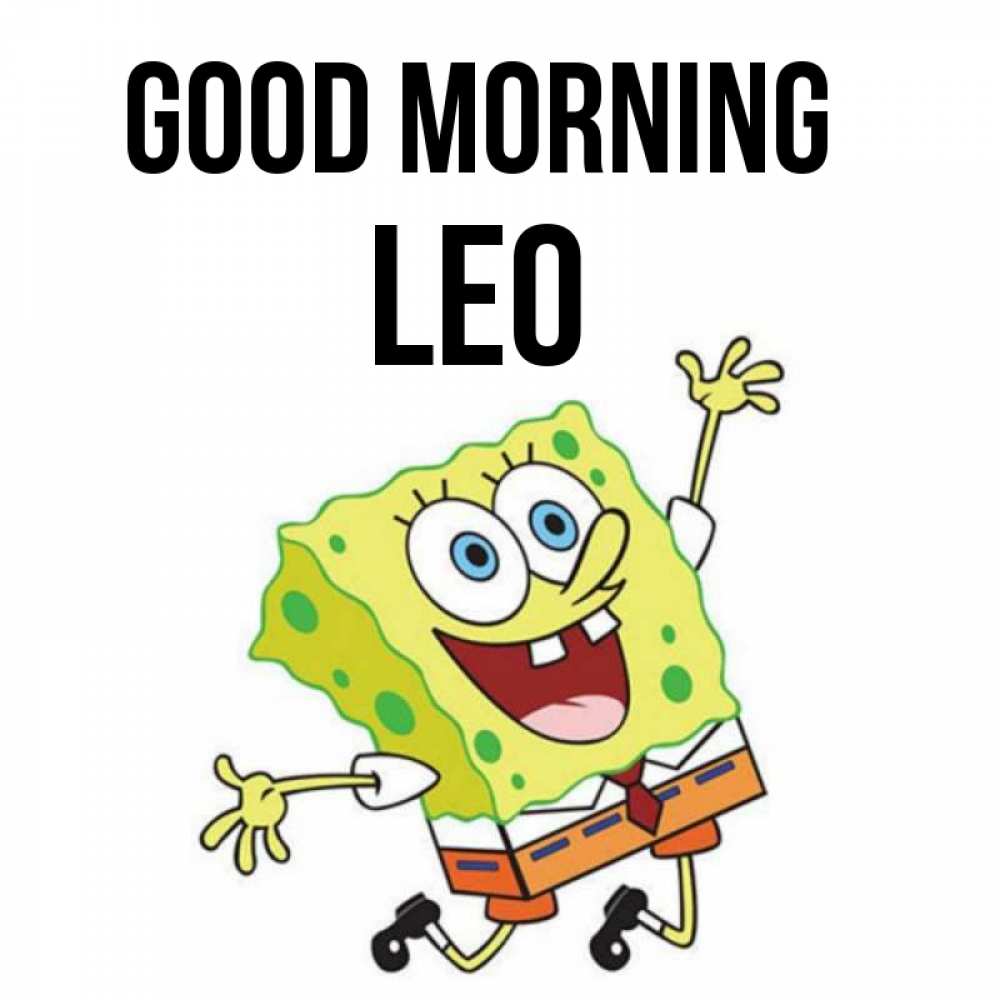 Greetings card с именем, Leo Good morning улыбающийся спанч Боб Greetings with text for free download 