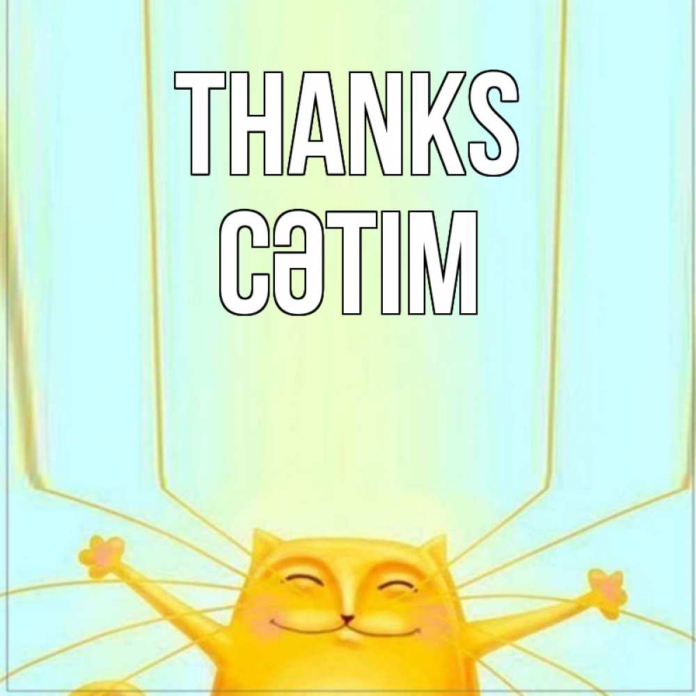 Greetings card с именем, СӘТІМ Thanks кот с усами благодарит Greetings with text for free download 