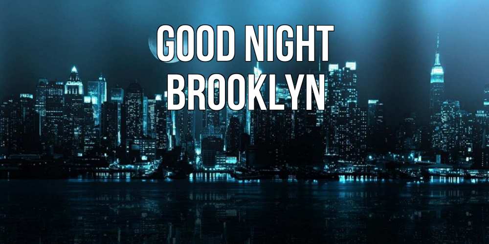 Greetings card с именем, Brooklyn Good night городской пейзаж Greetings with text for free download 
