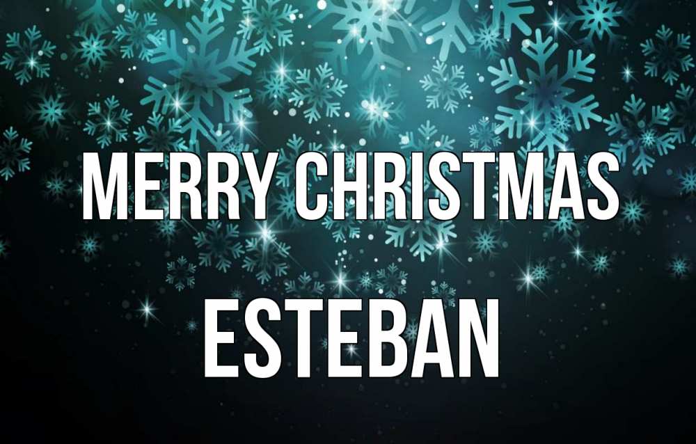 Greetings card с именем, Esteban Merry Christmas Снежинки Greetings with text for free download 