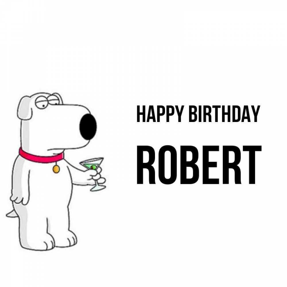 Greetings card с именем, Robert Happy Birthday песик с оливками Greetings with text for free download 