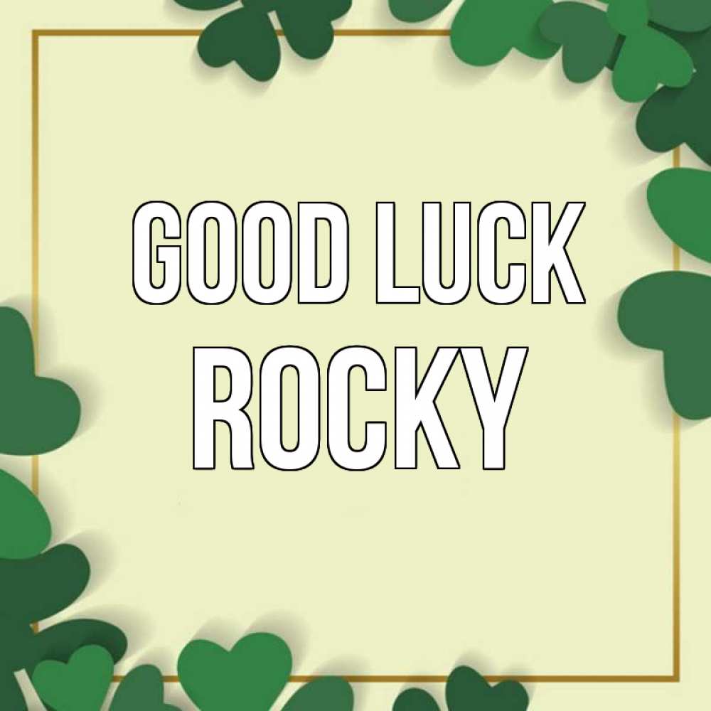 Greetings card с именем, Rocky Good luck рамка 2 Greetings with text for free download 