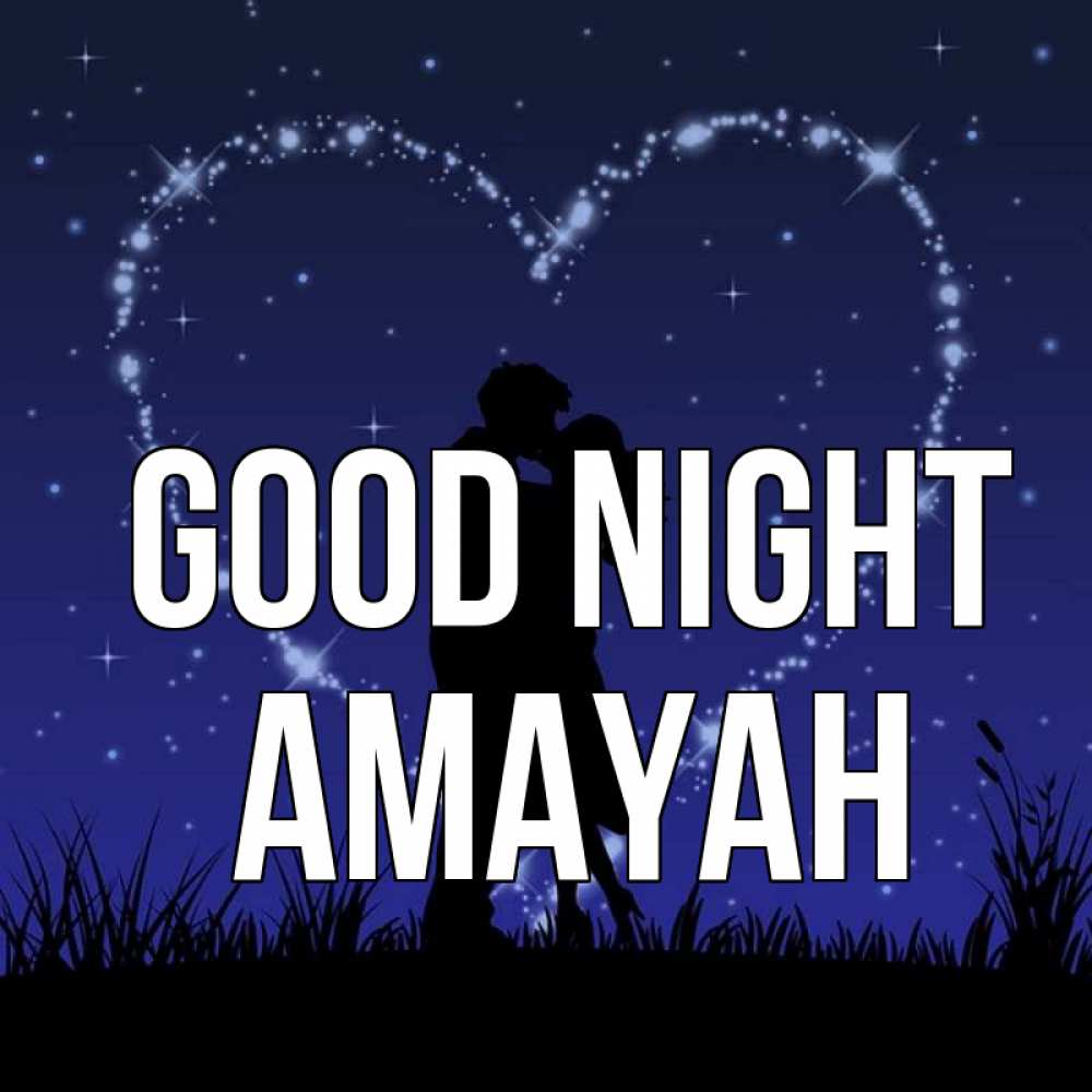 Greetings card с именем, Amayah Good night сладких снов Greetings with text for free download 