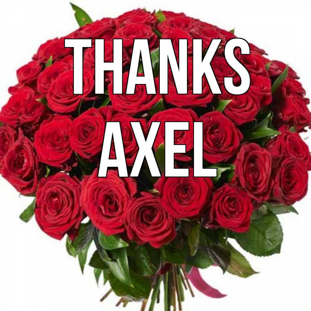 Greetings card с именем, Axel Thanks букет красных роз Greetings with text for free download 