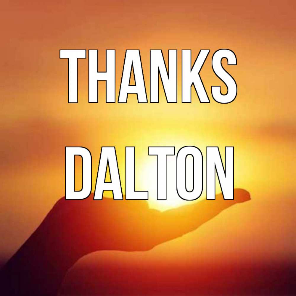 Greetings card с именем, Dalton Thanks закат Greetings with text for free download 