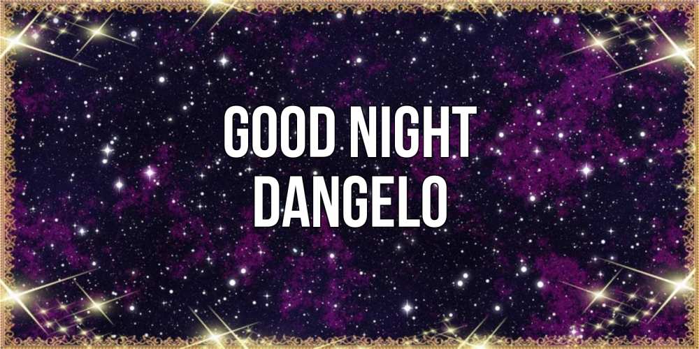 Greetings card с именем, Dangelo Good night хорошего сна Greetings with text for free download 