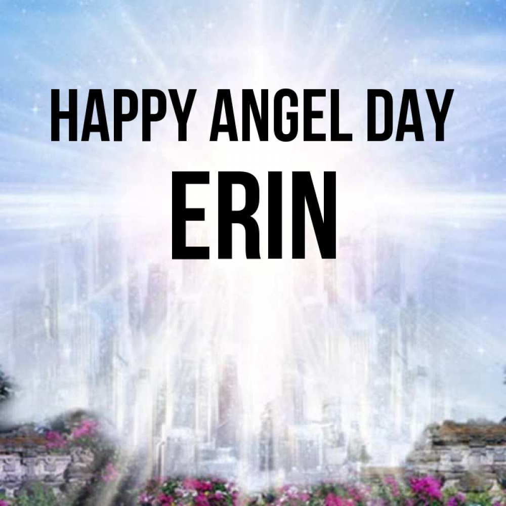 Greetings card с именем, Erin happy angel day небесный свет Greetings with text for free download 