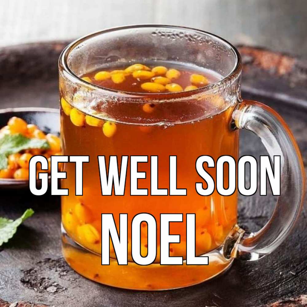 Greetings card с именем, Noel Get well soon лекарство от простуды Greetings with text for free download 