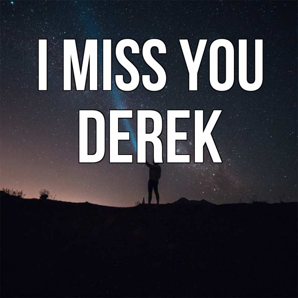 Greetings card с именем, Derek I miss you звезды и луч света Greetings with text for free download 