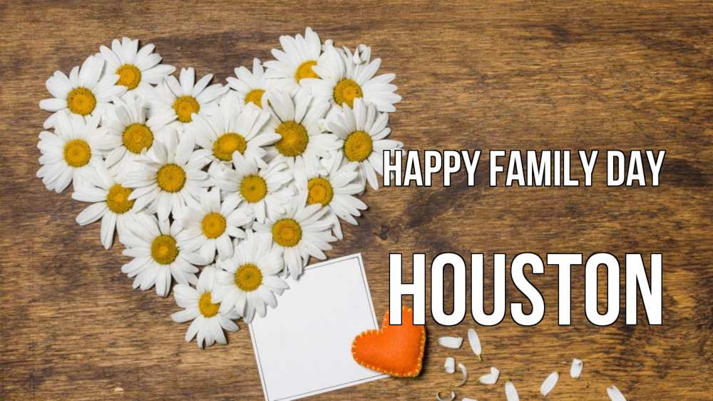 Greetings card с именем, Houston happy family day с днем семьи Greetings with text for free download 