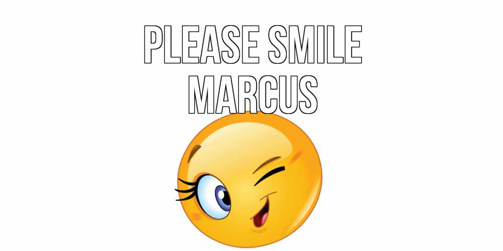 Greetings card с именем, Marcus Please smile улыбка Greetings with text for free download 