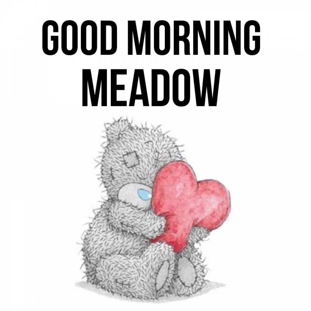 Greetings card с именем, Meadow Good morning плюшевые игрушки Greetings with text for free download 