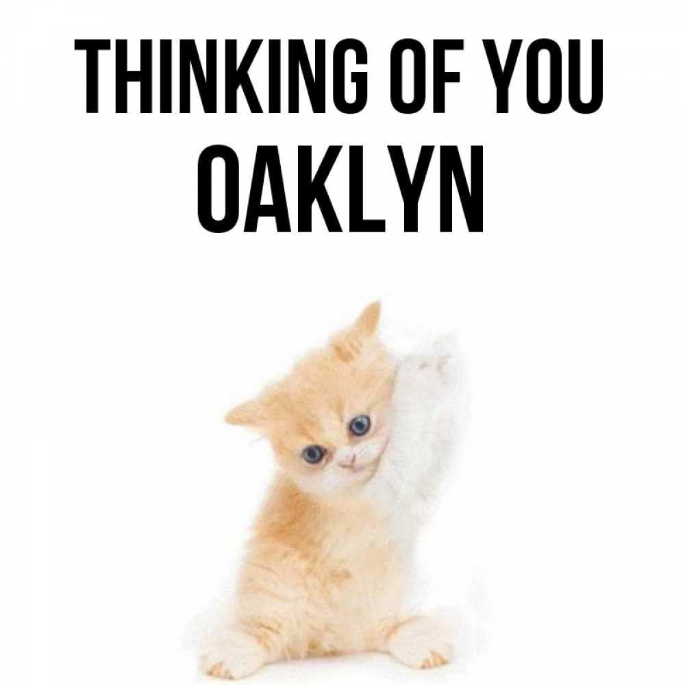Greetings card с именем, Oaklyn Thinking of you зверушки и милота Greetings with text for free download 