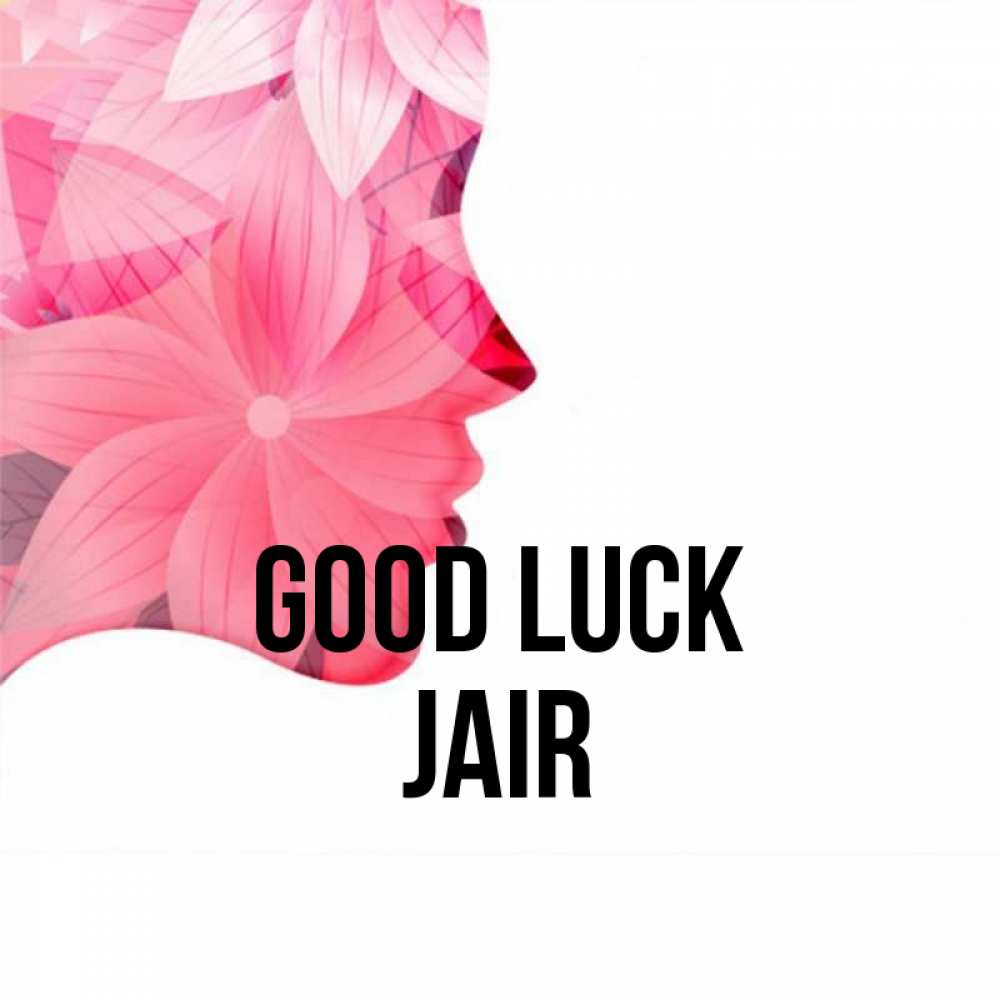 Greetings card с именем, Jair Good luck на удачу Greetings with text for free download 