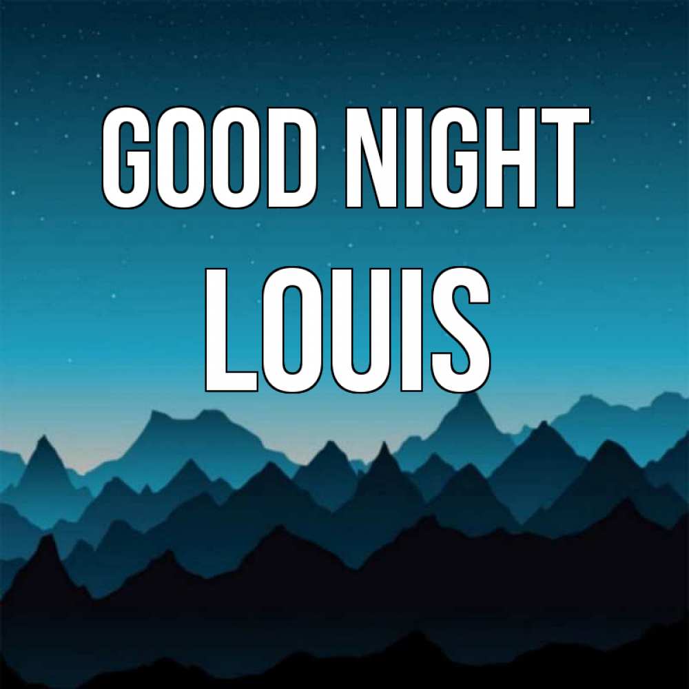 Greetings card с именем, Louis Good night сладких снов звездное небо Greetings with text for free download 